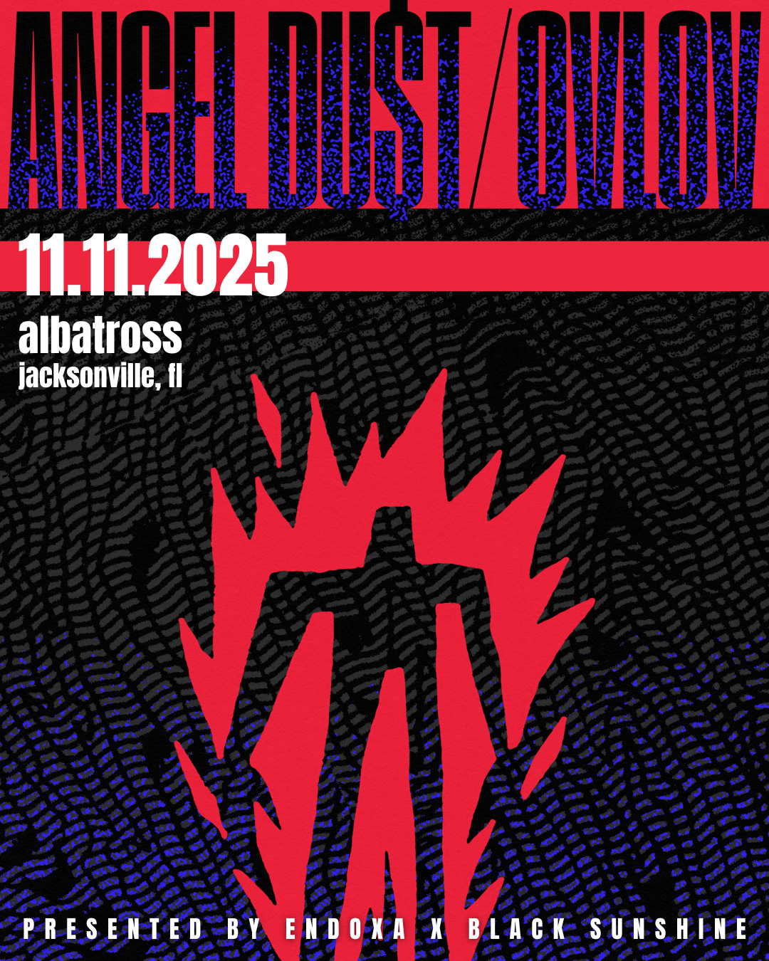 ANGEL DU$T, OVLOV