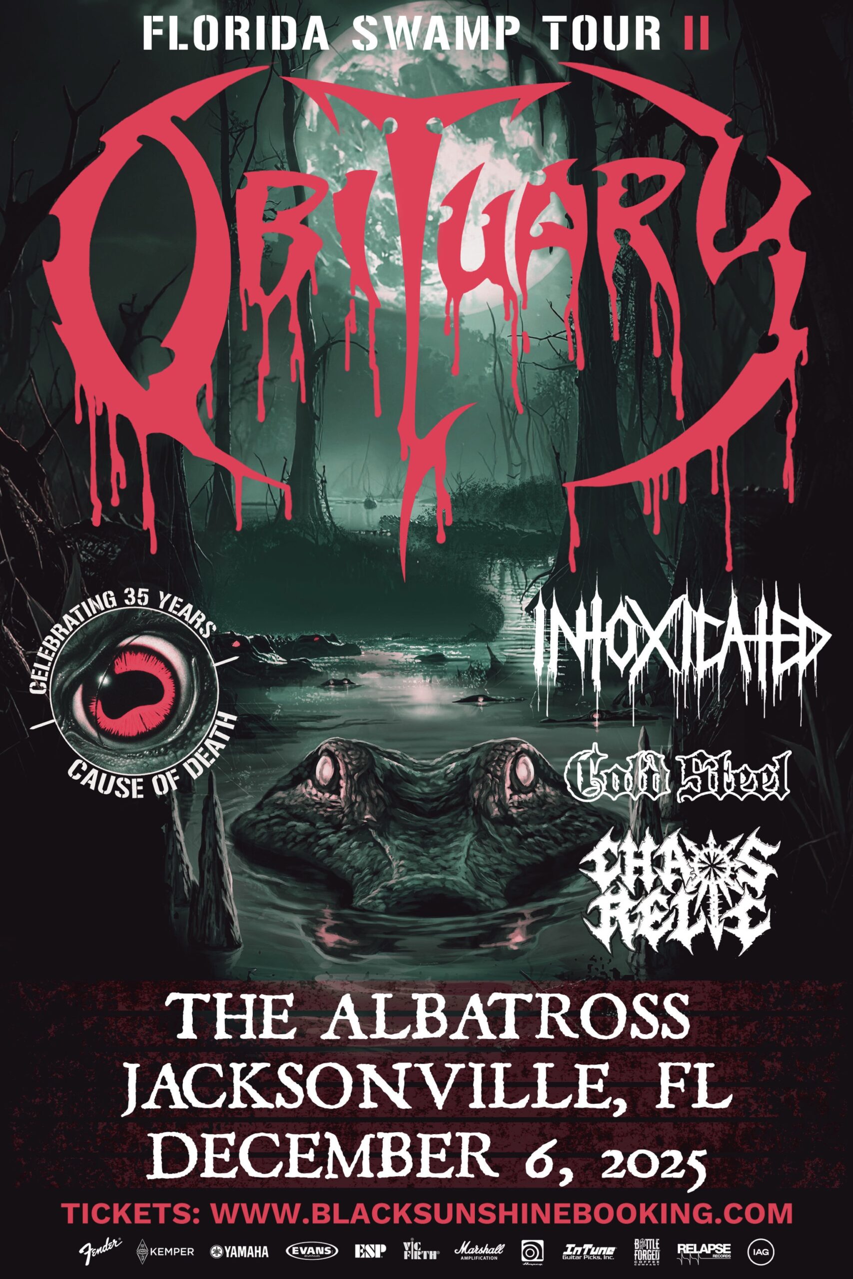 OBITUARY, INTOXICATED, COLD STEEL, CHAOS RELIC
