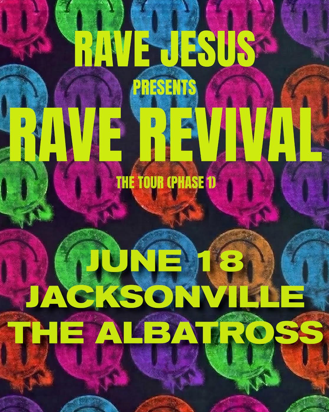 RAVE JESUS – RAVE REVIVAL TOUR